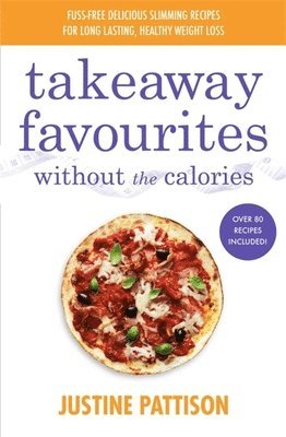 Takeaway Favourites Without the Calories 1