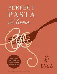 bokomslag Perfect Pasta at Home
