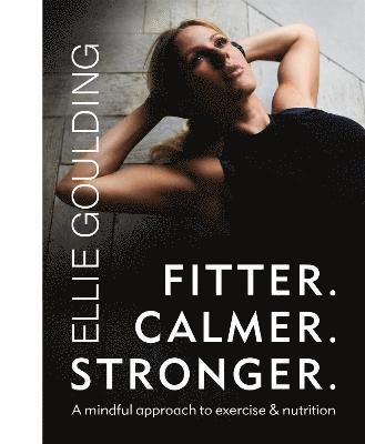 bokomslag Fitter. Calmer. Stronger.