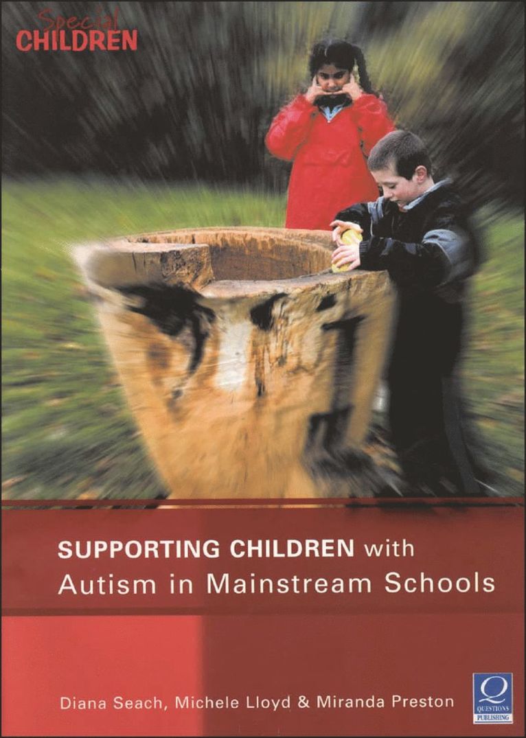 Diana Seach, Michele Lloyd, Miranda Preston - Supporting Children with Autism in Mainstream Schools, Häftad