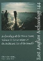 bokomslag EAA 144: The Archaeology of the Essex Coast Vol 2