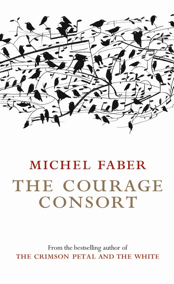 Michel Faber - Courage Consort, Häftad
