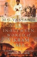 bokomslag The In-Between World Of Vikram Lall