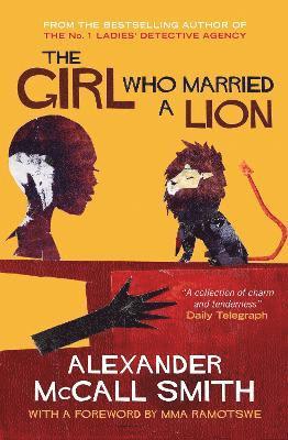 Alexander McCall Smith - Girl Who Married A Lion, Häftad