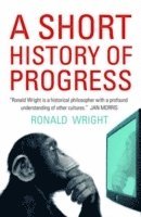 A Short History Of Progress 1