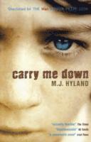 Carry Me Down 1