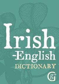 bokomslag Irish-English Dictionary