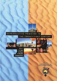 bokomslag Reproductive Medicine in the Twenty-First Century