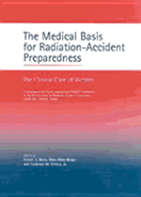 bokomslag Medical Basis for Radiation-Accident Preparedness, The