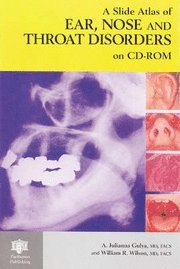 bokomslag A Slide Atlas of Ear, Nose and Throat Disorders on CD-Rom