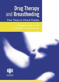 bokomslag Drug Therapy and Breastfeeding: From Theory to Clinical Practice