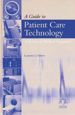 bokomslag A Guide to Patient Care Technology