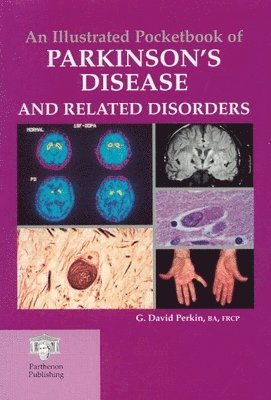 bokomslag An Illustrated Pocketbook of Parkinson's Disease and Related Disorders