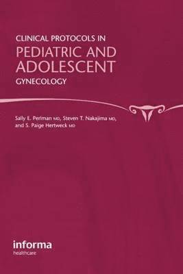 Clinical Protocols in Pediatric and Adolescent Gynecology 1