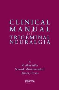 bokomslag Clinical Manual of Trigeminal Neuralgia