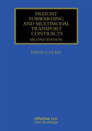 David Glass - Freight Forwarding and Multi Modal Transport Contracts, Inbunden