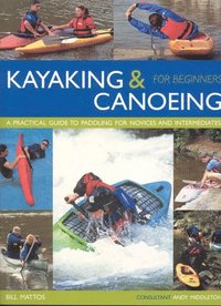 bokomslag Kayaking and Canoeing for Beginners