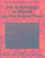 bokomslag Archaeology of Wigford and the Brayford Pool