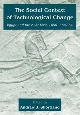 Andrew Shortland - Social Context of Technological Change, Häftad