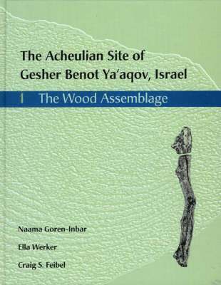 The Acheulian Site of Gesher Benot Ya'akov, Israel 1