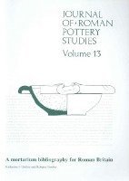 bokomslag Journal of Roman Pottery Studies Volume 13