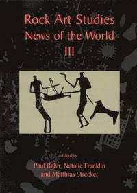 bokomslag Rock Art Studies - News of the World Volume 3