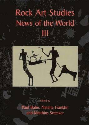 Rock Art Studies - News of the World Volume 3 1