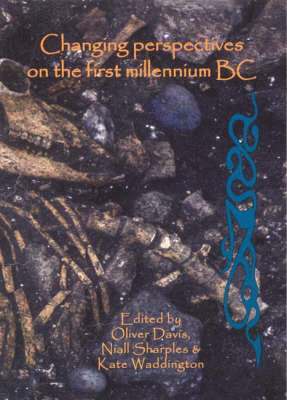Changing Perspectives on the First Millennium BC 1