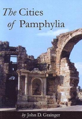 bokomslag The Cities of Pamphylia