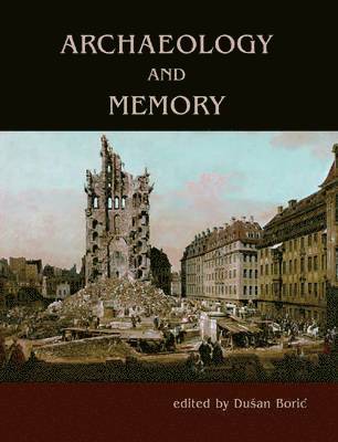 Archaeology and Memory 1