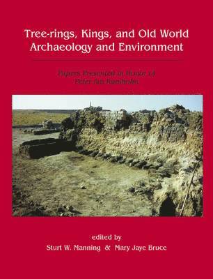 Tree-Rings, Kings and Old World Archaeology and Environment 1