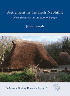 Settlement in the Irish Neolithic 1