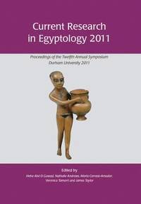 bokomslag Current Research in Egyptology 12 (2011)
