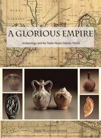 bokomslag A Glorious Empire
