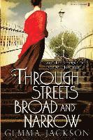Gemma Jackson - Through Streets Broad and Narrow, Häftad