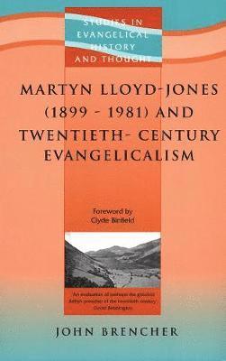 bokomslag Martyn Lloyd-jones (1899-1981) And Twentieth-century Evangelicalism