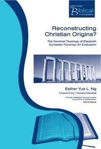 bokomslag Reconstructing Christian Origins?