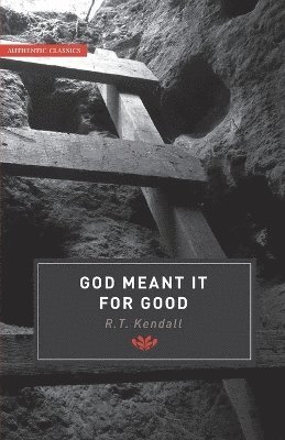 God Meant it for Good 1