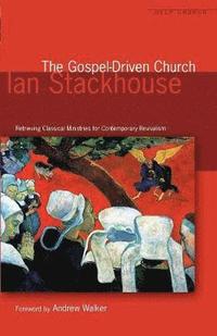 bokomslag The Gospel Driven Church