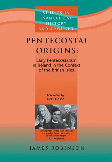 James Robinson - Pentecostal Origins, Häftad