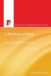 bokomslag A Theology of Work