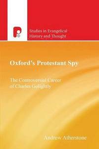 bokomslag Oxford's Protestant Spy