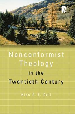 bokomslag Non-Conformist Theology in the Twentieth Century