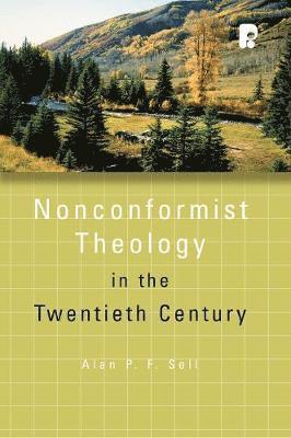 bokomslag Non-Conformist Theology in the Twentieth Century
