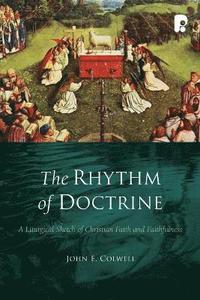 bokomslag The Rhythm of Doctrine