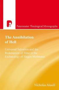 bokomslag The Annihilation of Hell