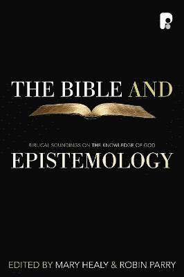 bokomslag The Bible and Epistemology