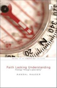 bokomslag Faith Lacking Understanding