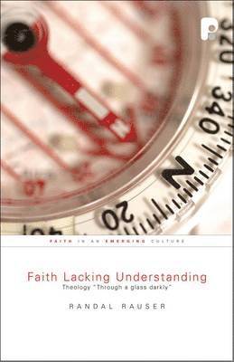 Faith Lacking Understanding 1