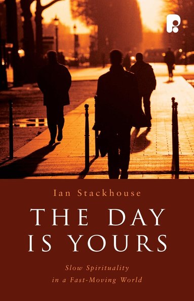 Ian Stackhouse - Day is Yours, Häftad